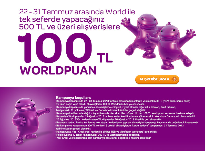 Hepsiburada- World 500 TL ve üzeri için 100 TL puan