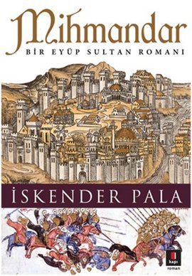  İskender Pala Mihmandar ( Son Kitabı) % 45 indirimle