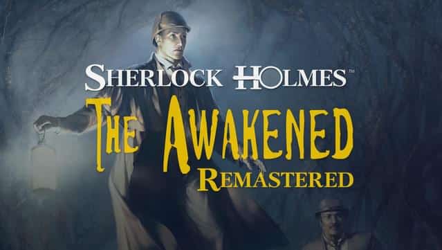 Sherlock Holmes Awakened Remastered TR YAMA [YAYIMLANDI] - [APEX ÇEVİRİ]