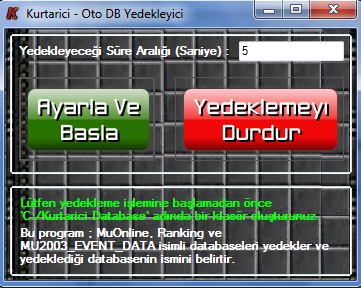  Kurtarici - Otomatik Database Yedekleme Programı [Mu Online]