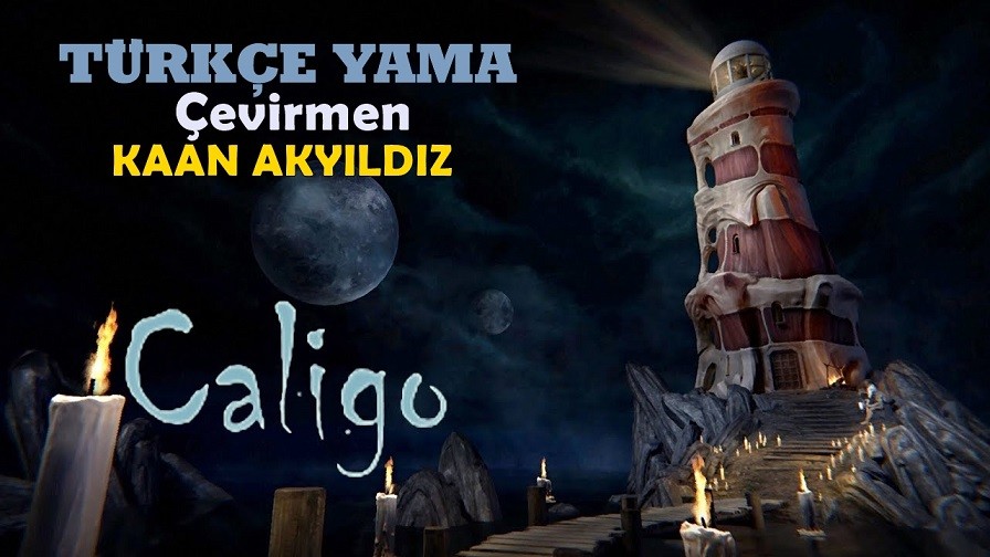 Caligo - Türkçe Çeviri Tamamlandı - www.kaan.works