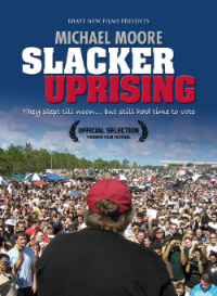  Slacker Uprising - Micheal Moore YEni Film - INDIRIN