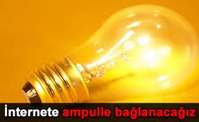  İnternete Ampulle Bağlanacağız