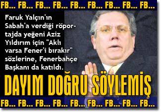  Dayı konuştu Aziz'in Aklı Varsa Fener'i Bırakır