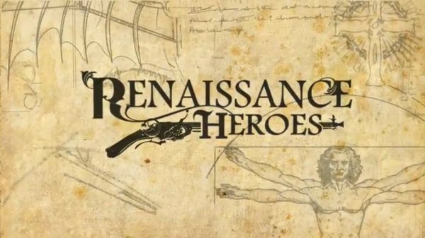  Renaissance Heroes [22.01.2013 Open Beta]